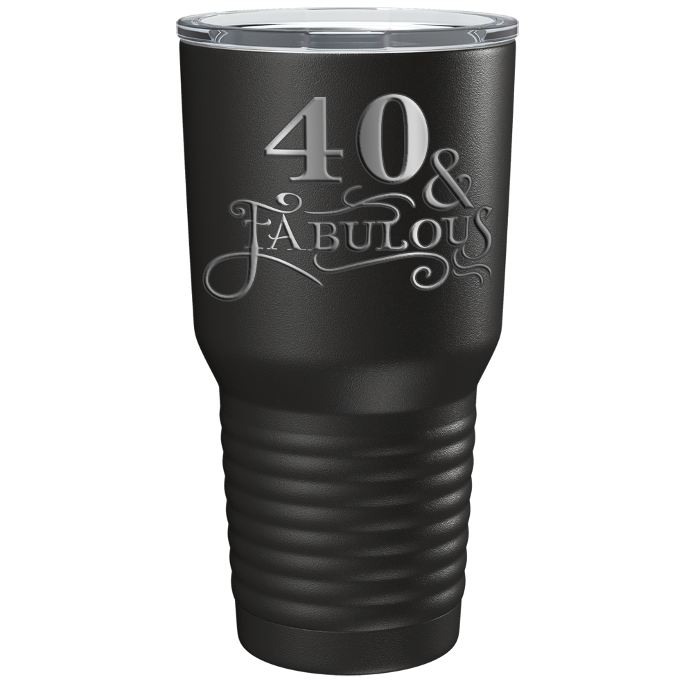 40 & Fabulous on Stainless Steel Birthday Tumbler