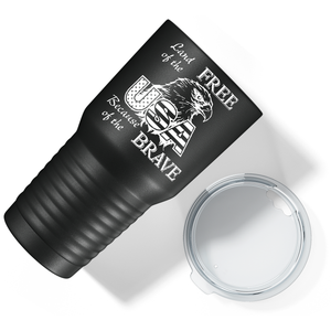 Land of Free Because of the Brave on Black 30 oz Stainless Steel Tumbler