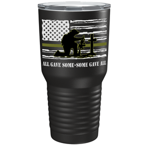 All Gave Some-Some Gave All on Black 30 oz Stainless Steel Tumbler
