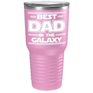 Best Dad in the Galaxy on Stainless Steel Dad Tumbler