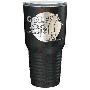 Golf Life Laser Engraved on Stainless Steel Golf Tumbler