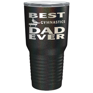 Best Gymnastics Dad Ever Laser Engraved on Stainless Steel Gymnastics Tumbler