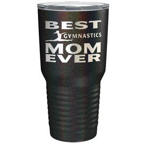 Best Gymnastics Mom Ever Laser Engraved on Stainless Steel Gymnastics Tumbler