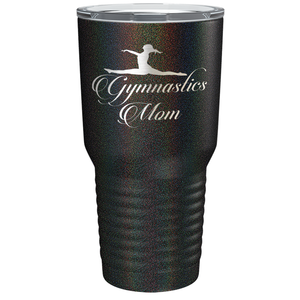 Gymnastics Mom Laser Engraved on Stainless Steel Gymnastics Tumbler