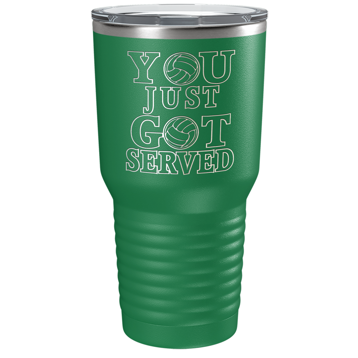You Just Got Served Laser Engraved on Stainless Steel Volleyball Tumbler