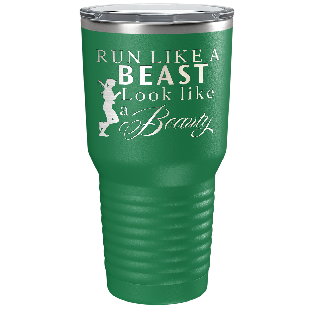 Run Like a Beast Look Like a Beauty Laser Engraved on Stainless Steel Cross Country Tumbler