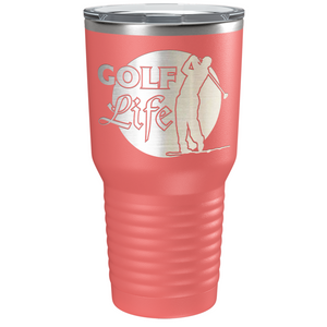 Golf Life Laser Engraved on Stainless Steel Golf Tumbler