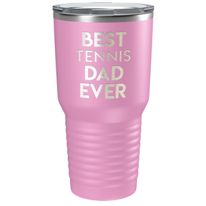 Best Tennis Dad Ever Laser Engraved on Stainless Steel Tennis Tumbler