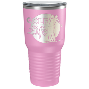 Golf Life Laser Engraved on Stainless Steel Golf Tumbler