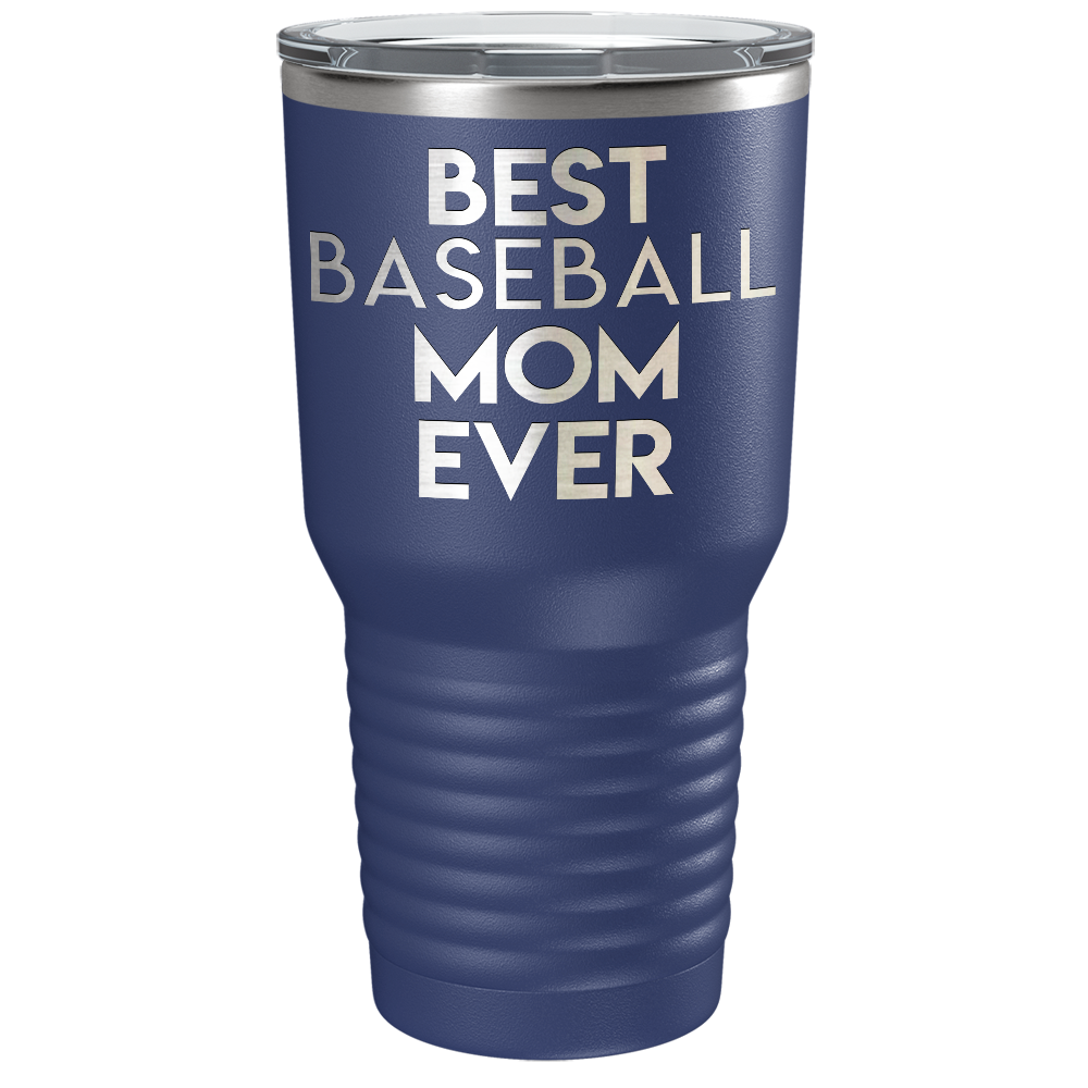 Best Baseball Mom Ever Laser Engraved on Stainless Steel Baseball Tumbler