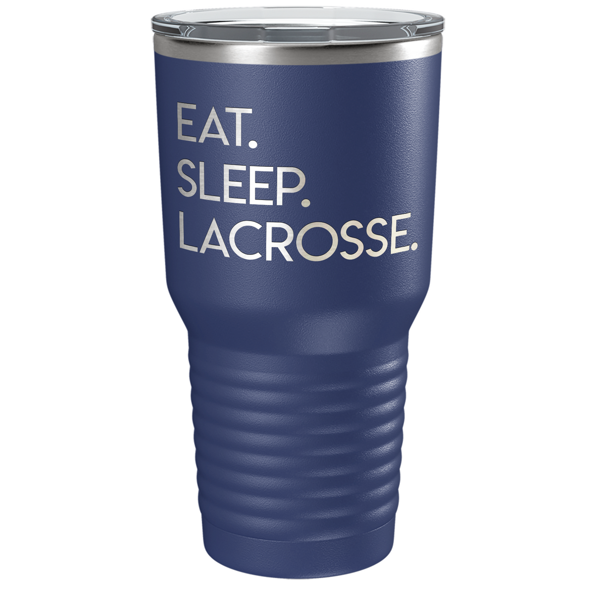 Eat Sleep Lacrosse Laser Engraved on Stainless Steel Lacrosse Tumbler