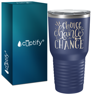 Choice Chance Change Laser Engraved on Stainless Steel Motivational Tumbler