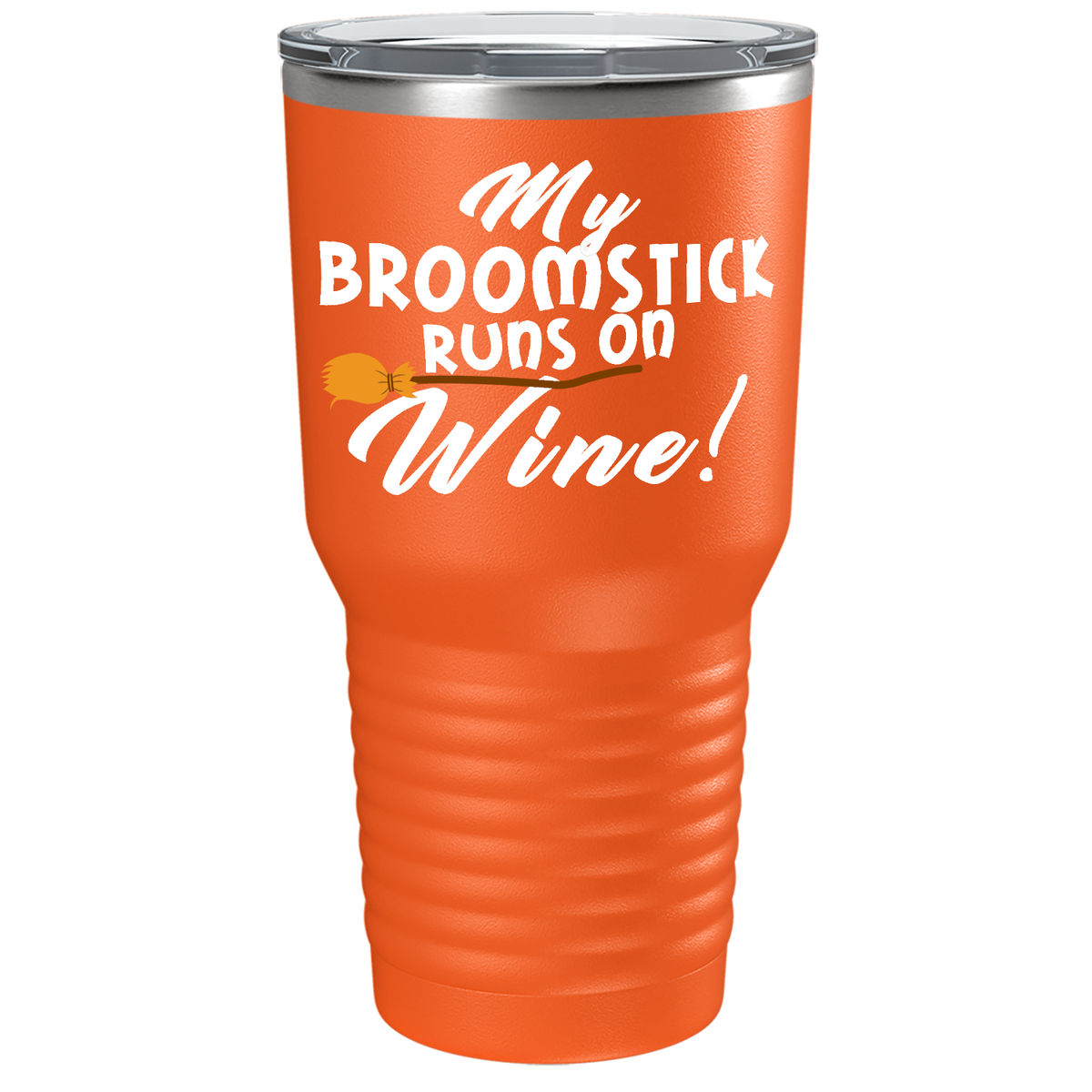 My Broomstick Runs on Wine on Stainless Steel Halloween Tumbler