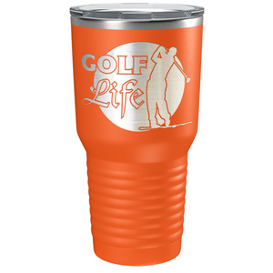 Golf Life Laser Engraved on Stainless Steel Golf Tumbler