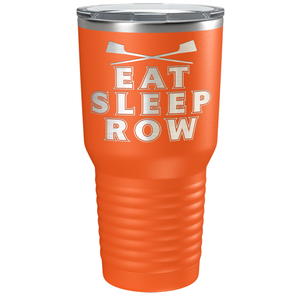 Eat Sleep Row Crew Laser Engraved on Stainless Steel Crew Tumbler