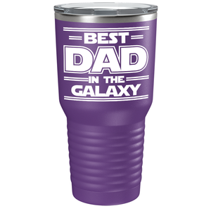 Best Dad in the Galaxy on Stainless Steel Dad Tumbler