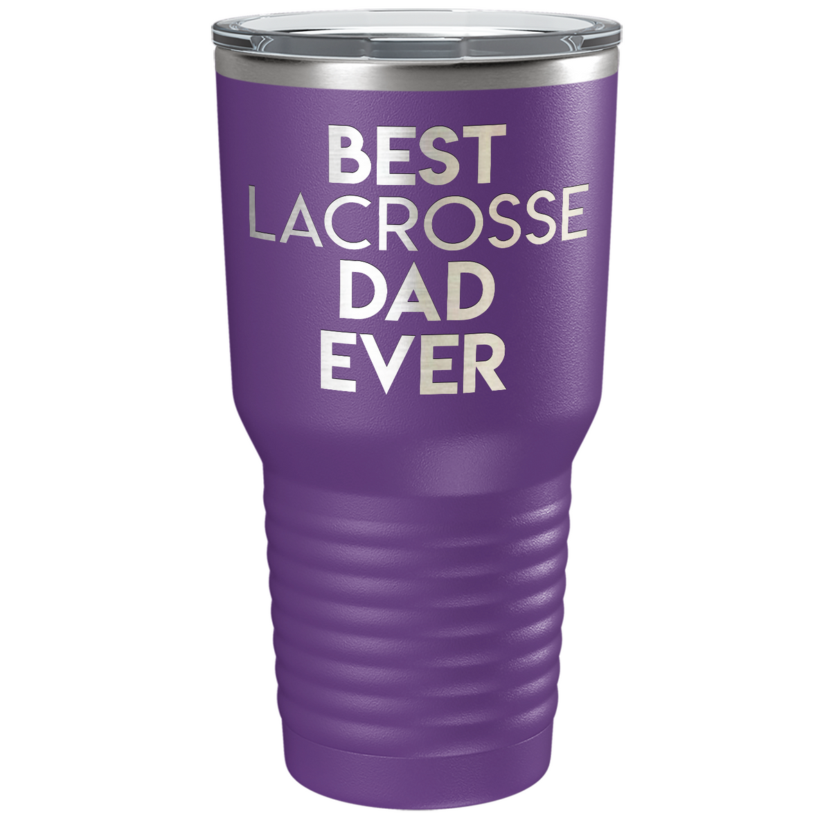 Best Lacrosse Dad Ever Laser Engraved on Stainless Steel Lacrosse Tumbler