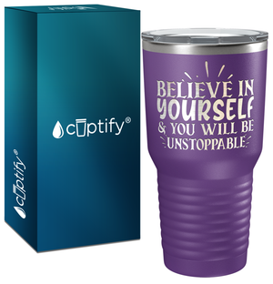You Will be Unstoppable Laser Engraved on Stainless Steel Motivational Tumbler