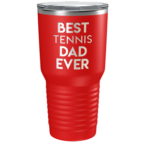 Best Tennis Dad Ever Laser Engraved on Stainless Steel Tennis Tumbler