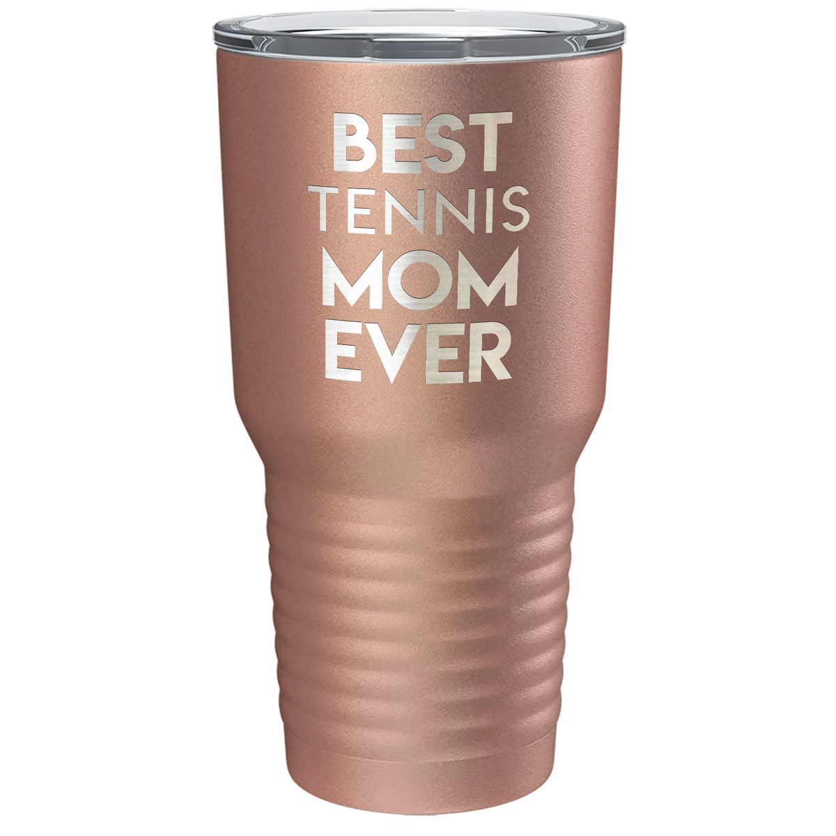 Best Tennis Mom Ever Laser Engraved on Stainless Steel Tennis Tumbler