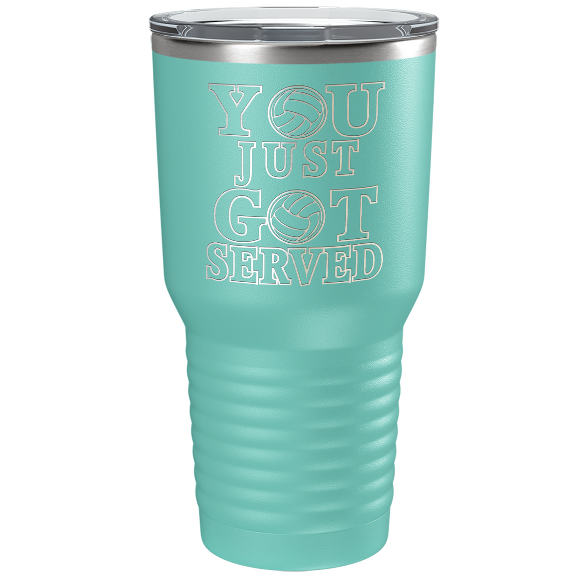 You Just Got Served Laser Engraved on Stainless Steel Volleyball Tumbler