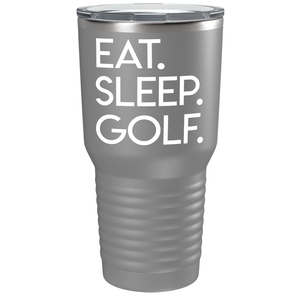 Eat Sleep Golf on Stainless Steel Golf Tumbler