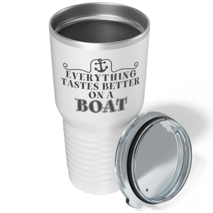 Everything Tastes Better on a Boat on White 30 oz Stainless Steel Tumbler