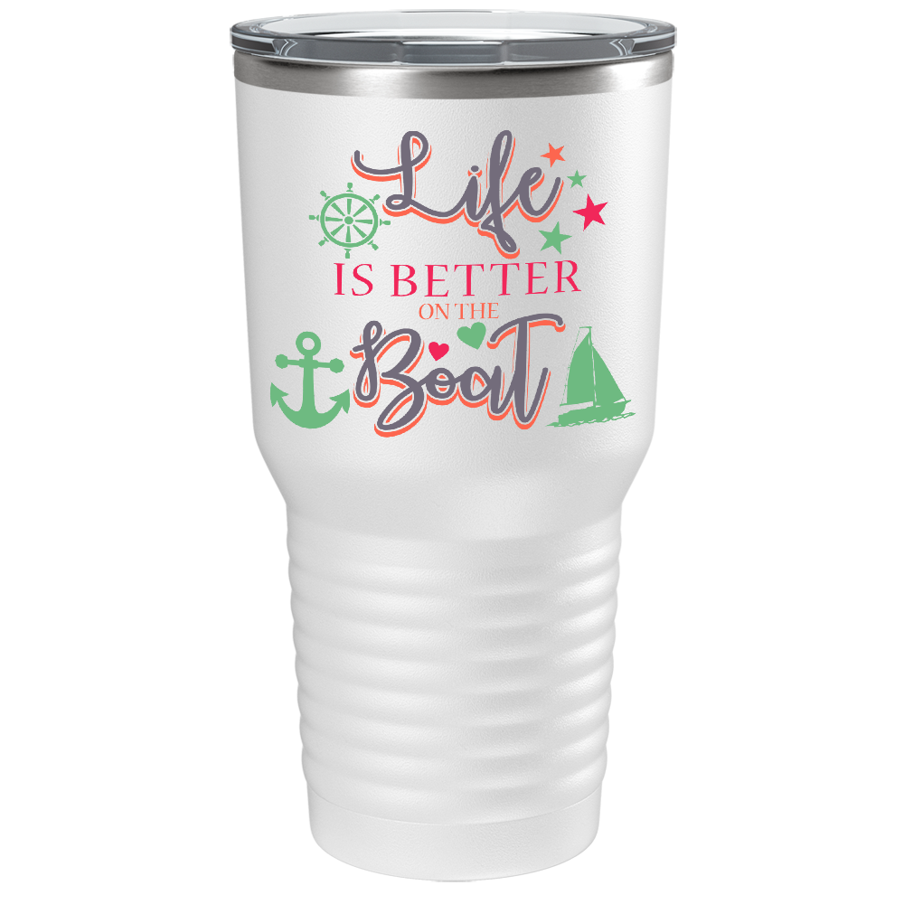 Life is Better on the Boat Green on White 30 oz Stainless Steel Tumbler
