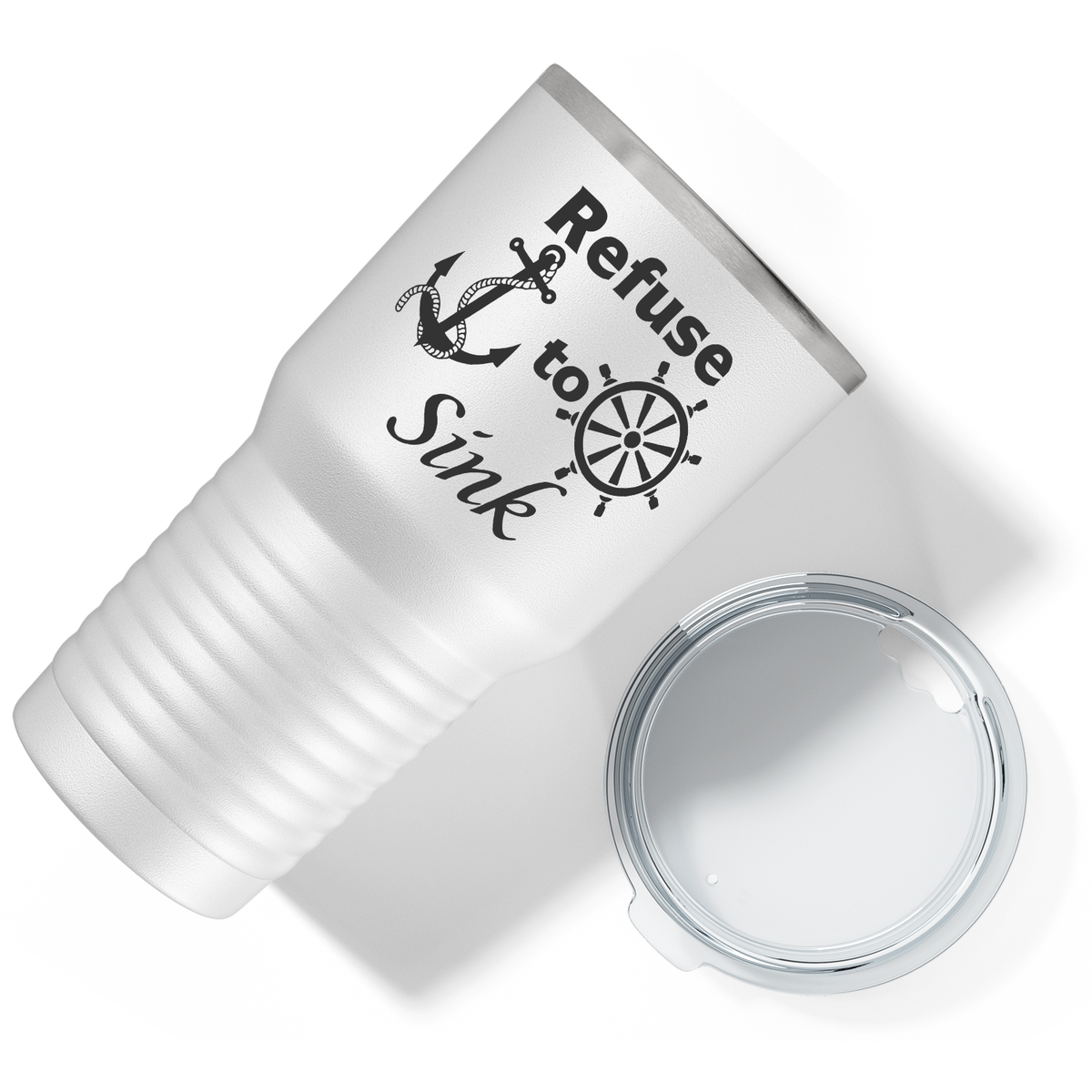 Refuse to Sink on White 30 oz Stainless Steel Tumbler