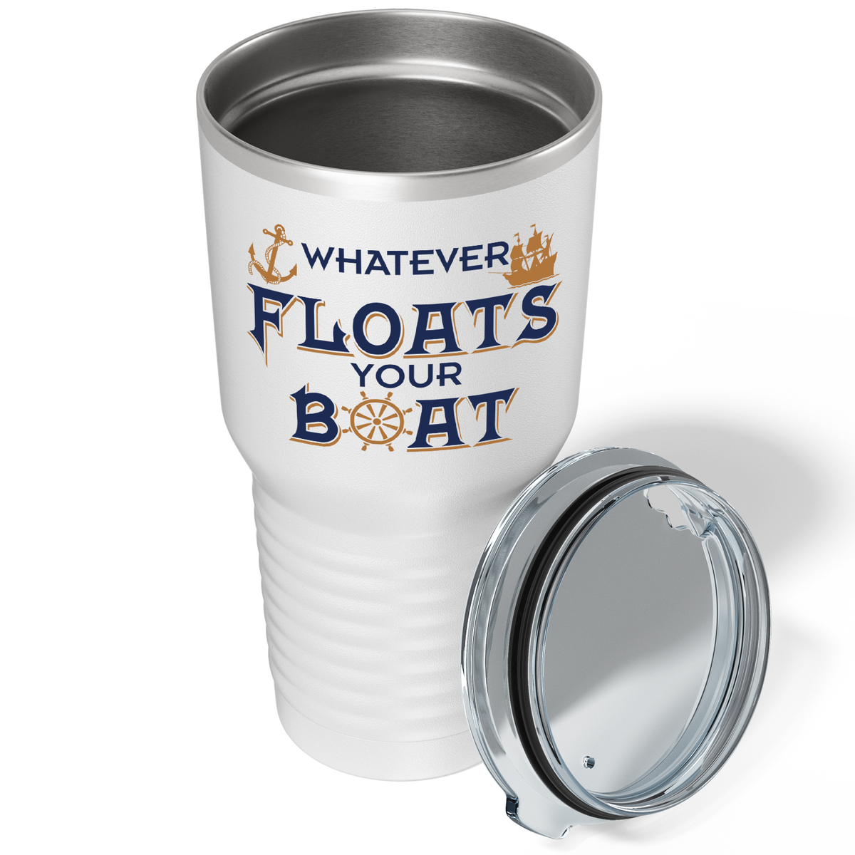 Boat Whatever Floats Your Boat on White 30 oz Stainless Steel Tumbler