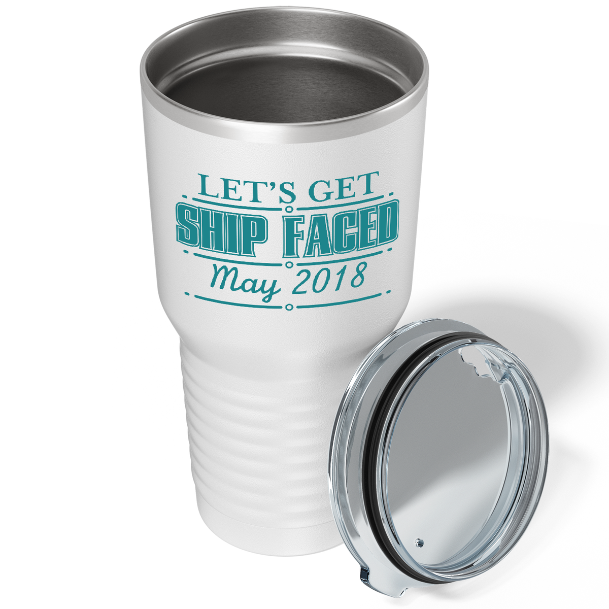 Lets Get Ship Faced Cruise Boat on White 30 oz Stainless Steel Tumbler