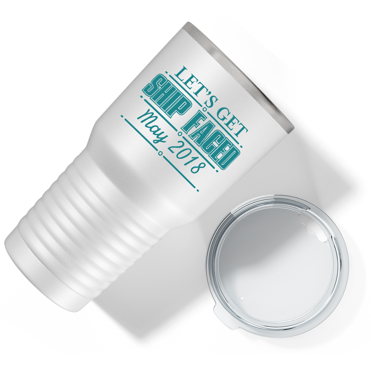 Lets Get Ship Faced Cruise Boat on White 30 oz Stainless Steel Tumbler