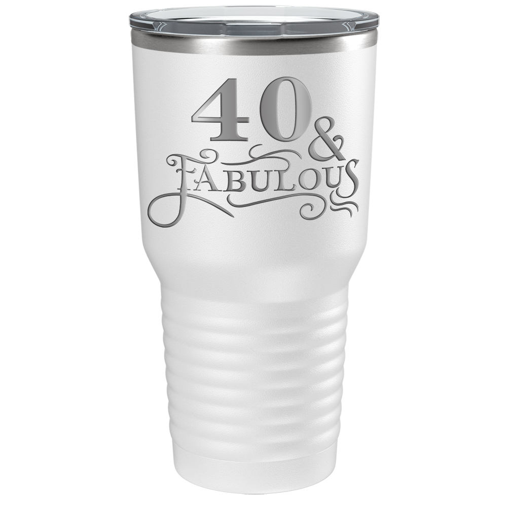40 & Fabulous on Stainless Steel Birthday Tumbler