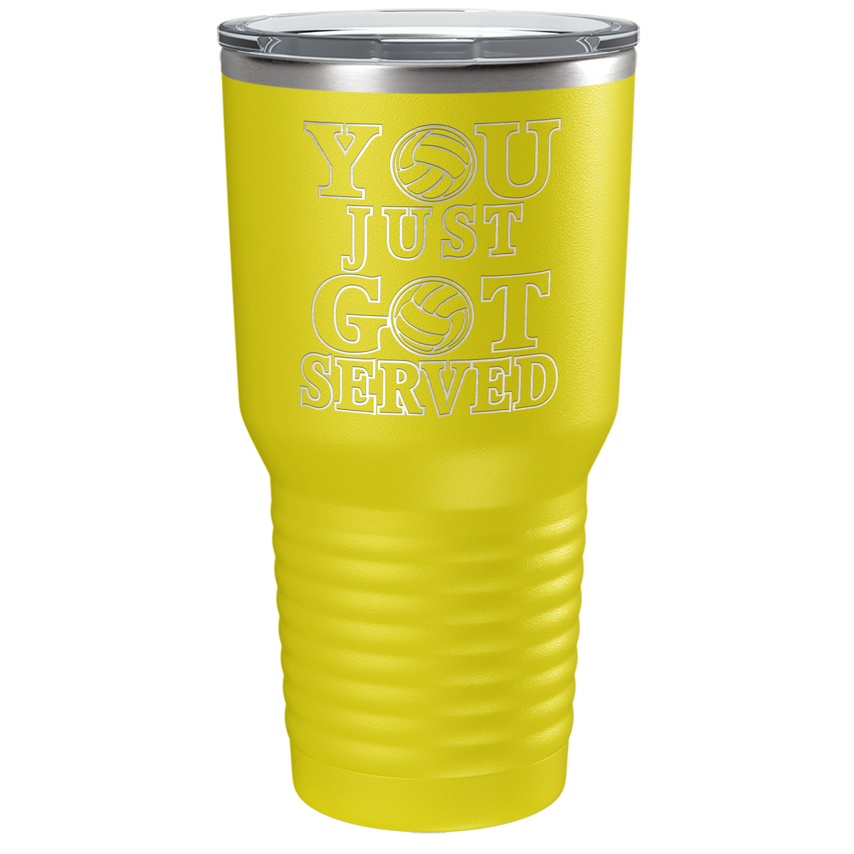 You Just Got Served Laser Engraved on Stainless Steel Volleyball Tumbler