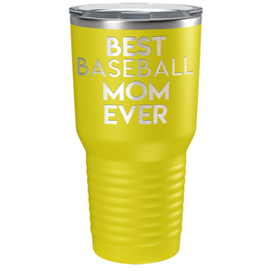 Best Baseball Mom Ever Laser Engraved on Stainless Steel Baseball Tumbler