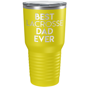 Best Lacrosse Dad Ever Laser Engraved on Stainless Steel Lacrosse Tumbler