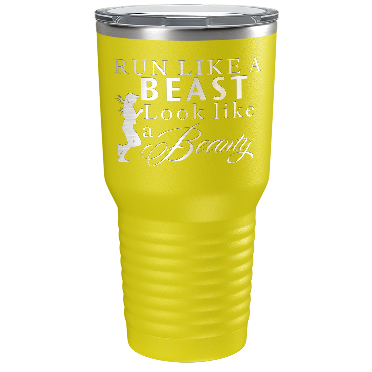 Run Like a Beast Look Like a Beauty Laser Engraved on Stainless Steel Cross Country Tumbler