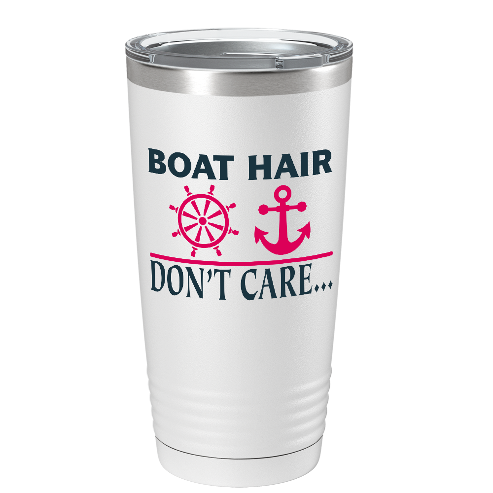 Boat Hair Don’t Care on White 20 oz Stainless Steel Tumbler